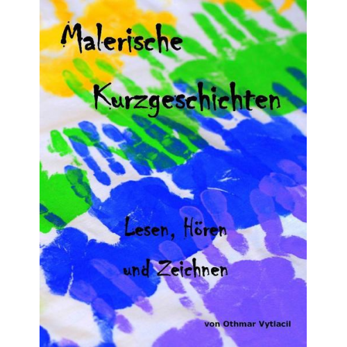 Othmar Vytlacil - Malerische Kurzgeschichten