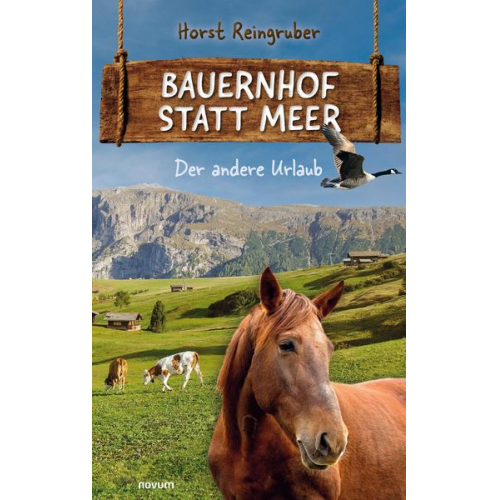 Horst Reingruber - Bauernhof statt Meer