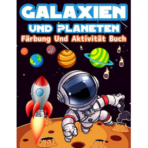 Am Publishing Press - Galaxien Und Planeten Färbung Und Aktivität Buch Für Kinder