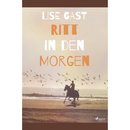 Lise Gast - Ritt in den Morgen