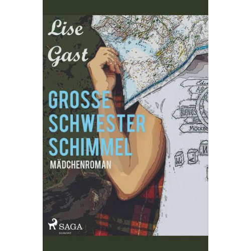 Lise Gast - Grosse Schwester Schimmel