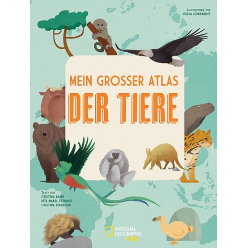 Giulia Lombardo - Mein großer Atlas der Tiere