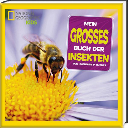 Catherine D. Hughes - Mein großes Buch der Insekten