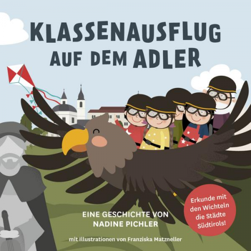 Pichler Nadine - Klassenausflug auf dem Adler