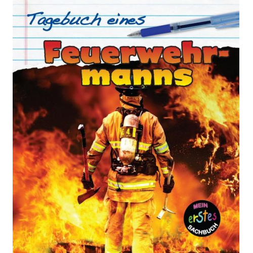 Angela Royston - Tagebuch eines Feuerwehrmanns