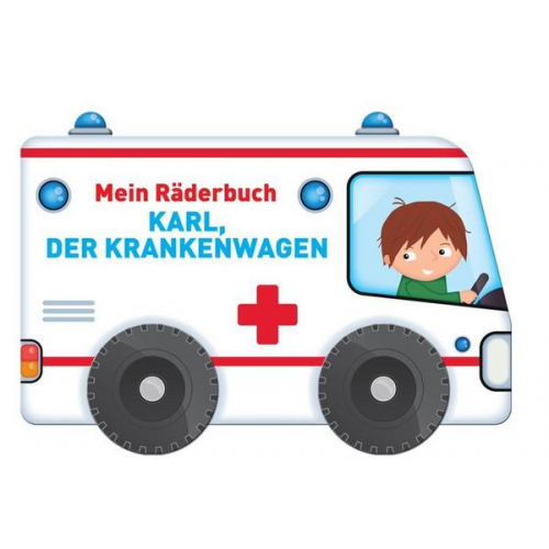 Mein Räderbuch - Karl, der Krankenwagen