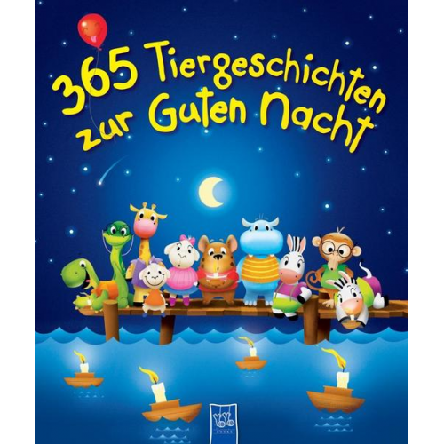 365 Tiergeschichten zur guten Nacht