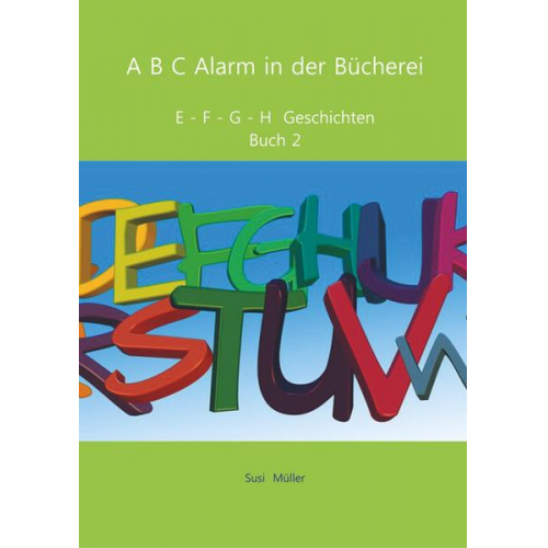 Susi Müller - A B C Alarm in der Bücherei