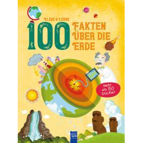 Klebe & Lerne - 100 Fakten über die Erde