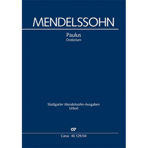 Felix Mendelssohn Bartholdy - Paulus (Klavierauszug deutsch)