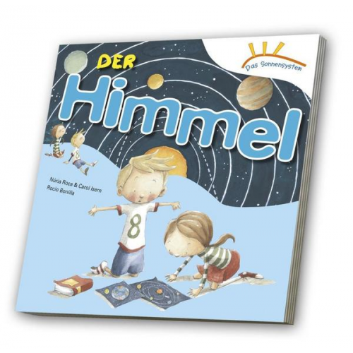 Carol Isern Nuria Roca - Das Sonnenystem - Der Himmel