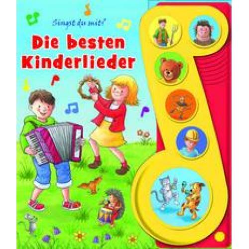 Die besten Kinderlieder - Liederbuch mit Sound -Pappbilderbuch mit 6 Melodien für Kinder ab 3 Jahren