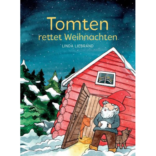 Linda Liebrand - Tomten rettet Weihnachten