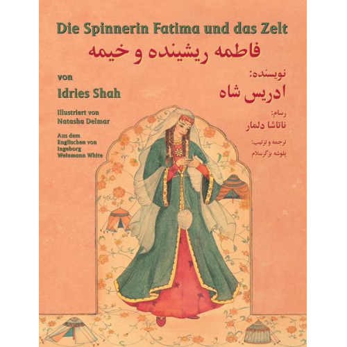 Idries Shah - Die Spinnerin Fatima und das Zelt