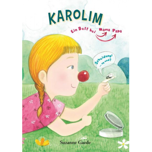 Suzanne Gaede - KAROLIM: ein Bett bei Mama - ein Bett bei Papa