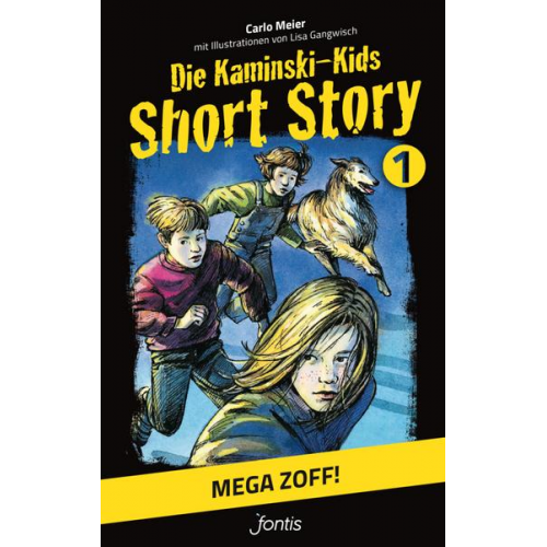 Carlo Meier - Die Kaminski-Kids: Short Story 1. Mega Zoff!