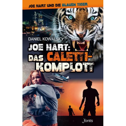 Daniel Kowalsky - Joe Hart: Das Caletti-Komplott