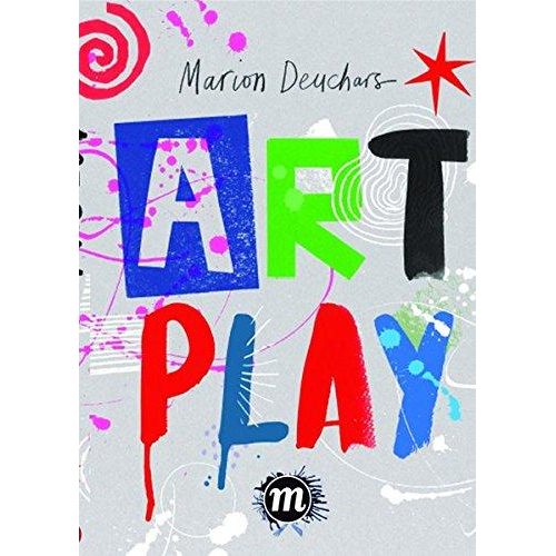 Marion Deuchars - ART PLAY – Das Spiel mit Kunst