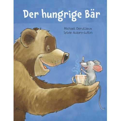 Sylvie Auzary-Luton - Der hungrige Bär