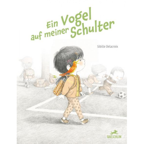 Sibylle Delacroix - Ein Vogel auf meiner Schulter