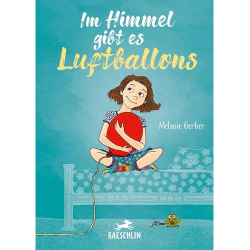 Melanie Gerber - Im Himmel gibt es Luftballons