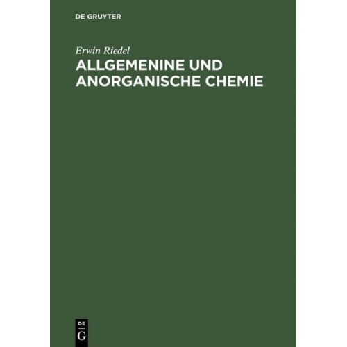 Erwin Riedel - Allgemenine und anorganische Chemie