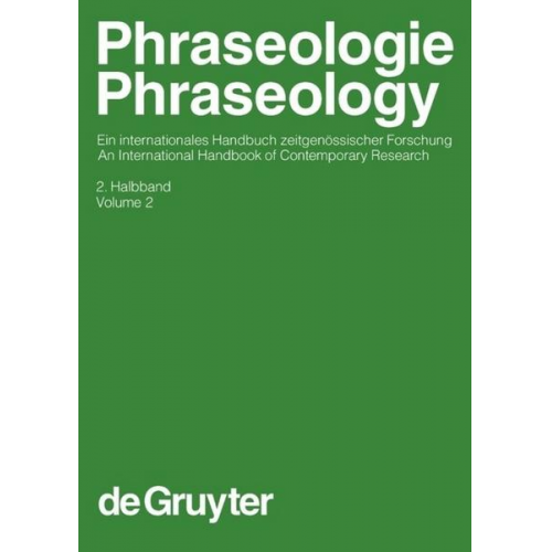 Harald Burger & Dmitrij Dobrovol'skij & Peter Kühn - Phraseologie / Phraseology / Phraseologie / Phraseology. Volume 2