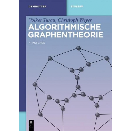 Volker Turau & Christoph Weyer - Algorithmische Graphentheorie