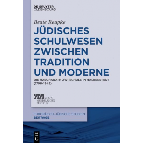 Beate Reupke - Jüdisches Schulwesen zwischen Tradition und Moderne