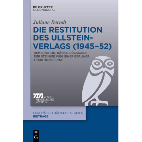 Juliane Berndt - Die Restitution des Ullstein-Verlags (1945–52)