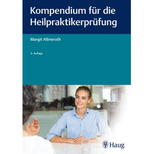 Margit Allmeroth - Kompendium für die Heilpraktiker-Prüfung