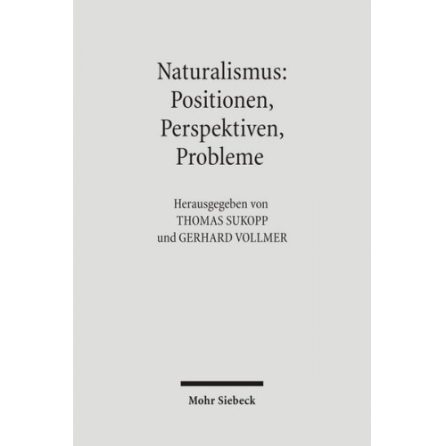 Thomas Sukopp & Gerhard Vollmer - Naturalismus: Positionen, Perspektiven, Probleme