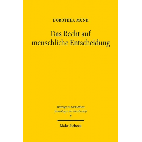 Dorothea Mund - Das Recht auf menschliche Entscheidung