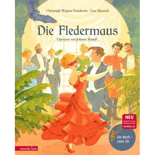 Christoph Wagner-Trenkwitz - Die Fledermaus (Das musikalische Bilderbuch mit CD und zum Streamen)