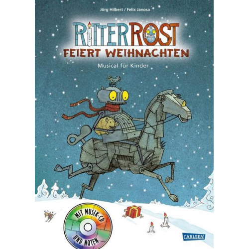 Jörg Hilbert Felix Janosa - Ritter Rost 7: Ritter Rost feiert Weihnachten (Ritter Rost mit CD und zum Streamen, Bd. 7)