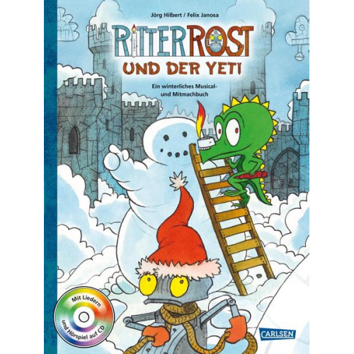 Jörg Hilbert Felix Janosa - Ritter Rost: Ritter Rost und der Yeti (Ritter Rost mit CD und zum Streamen, Bd.)