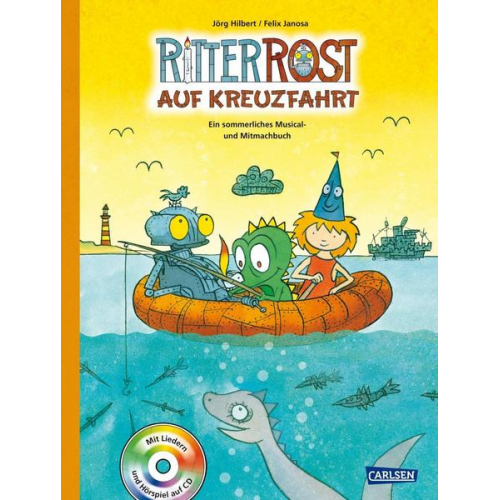 Jörg Hilbert Felix Janosa - Ritter Rost: Ritter Rost auf Kreuzfahrt (Ritter Rost mit CD und zum Streamen, Bd.)