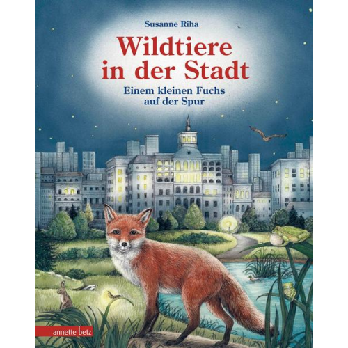 Susanne Riha - Wildtiere in der Stadt – Einem kleinen Fuchs auf der Spur