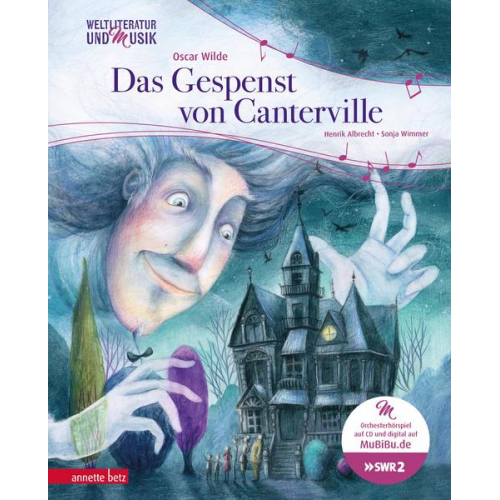 Henrik Albrecht Oscar Wilde - Das Gespenst von Canterville (Weltliteratur und Musik mit CD und zum Streamen, Bd.)