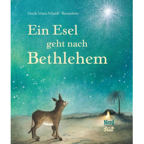 Gerda Scheidl - Ein Esel geht nach Bethlehem