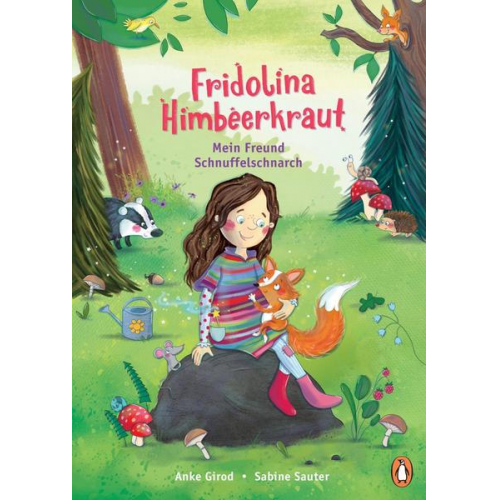 Anke Girod - Fridolina Himbeerkraut - Mein Freund Schnuffelschnarch