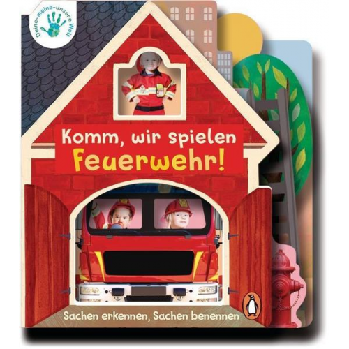 Nicola Edwards - Deine-meine-unsere Welt - Komm, wir spielen Feuerwehr!