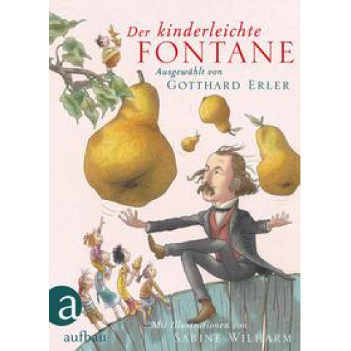 Theodor Fontane - Der kinderleichte Fontane