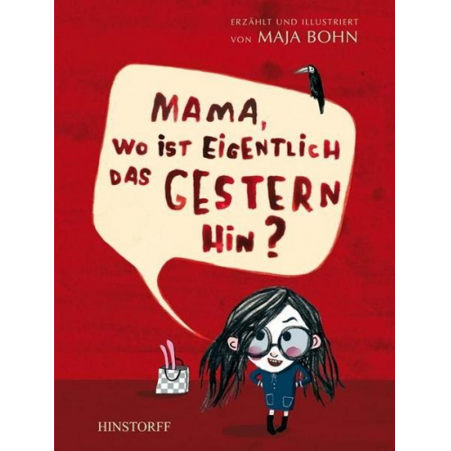 Maja Bohn - Mama, wo ist eigentlich das Gestern hin?