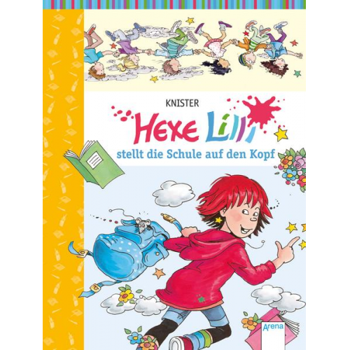 Knister - Hexe Lilli stellt die Schule auf den Kopf / Hexe Lilli Band 1