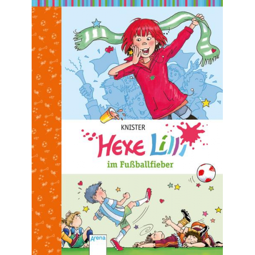 Knister - Hexe Lilli im Fußballfieber / Hexe Lilli Band 6