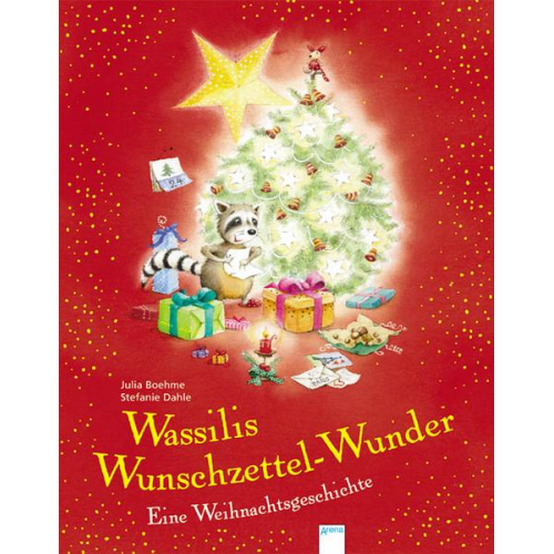 Julia Boehme Stefanie Dahle - Wassili Waschbär - Das große Wunschzettel-Wunder
