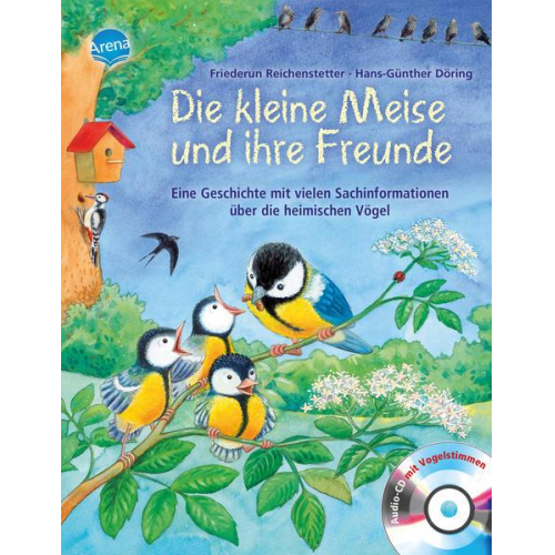 Friederun Reichenstetter - Die kleine Meise und ihre Freunde