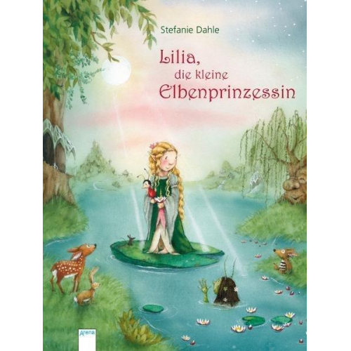 Stefanie Dahle - Lilia, die kleine Elbenprinzessin