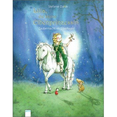 Stefanie Dahle - Lilia, die kleine Elbenprinzessin